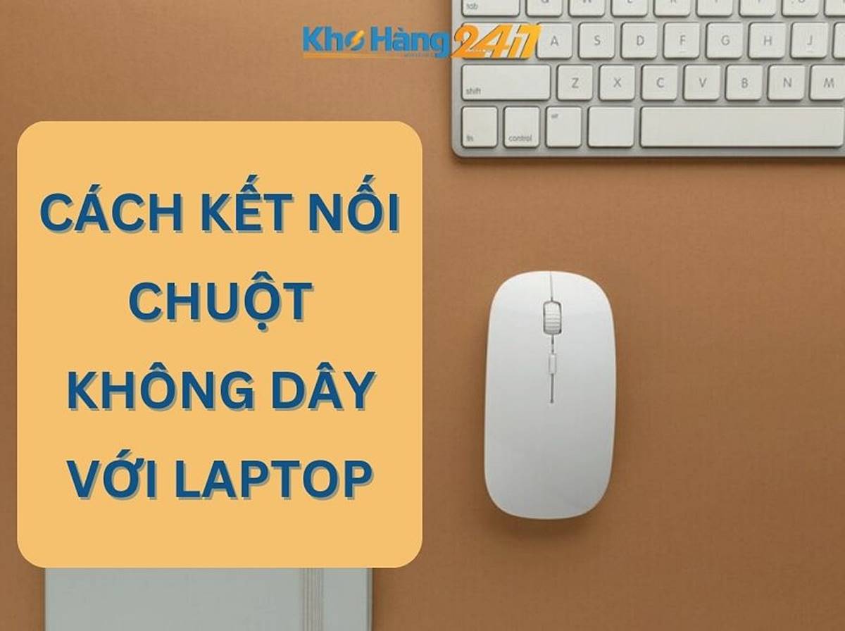 cách kết nối chuột không dây với laptop
